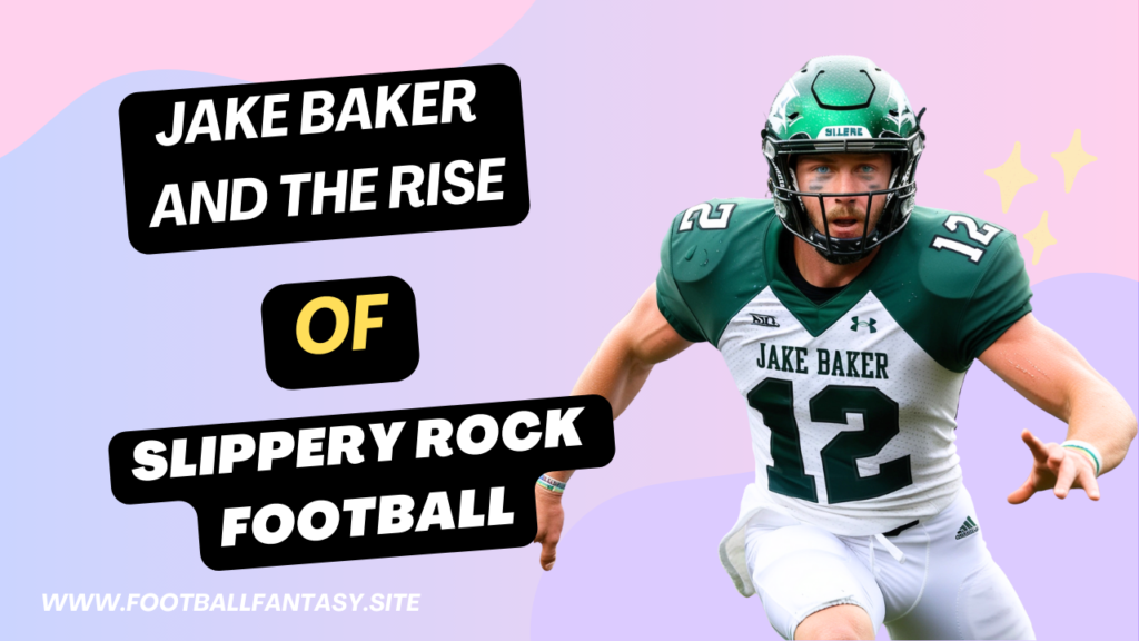 jake baker slippery rock football